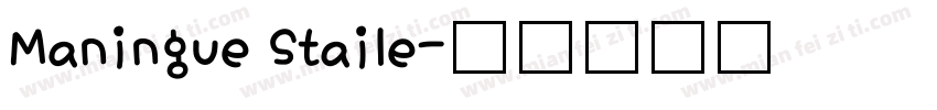 Maningue Staile字体转换